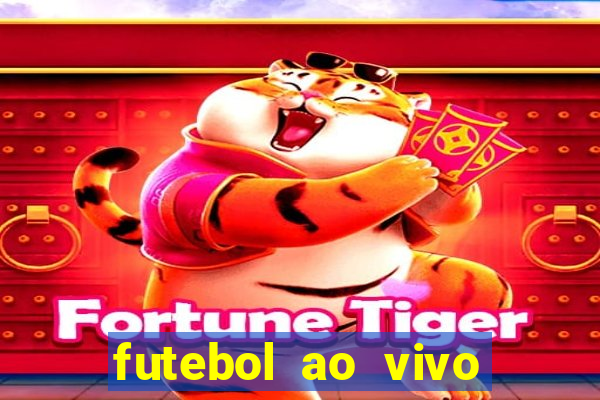 futebol ao vivo multi canais